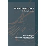 Technics and Time, 1: The Fault of Epimetheus (Meridian: Crossing Aesthetics) (No. 1)