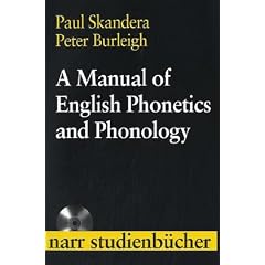 A Manual of English Phonetics and Phonology: Twelfe Lessons with an Integrated Course in Phonetic Transcription (Narr Studienb�cher): Twelfe Lessons with an Integrated Course in Phonetic Transcription