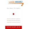 No More Periods?: The Risks of Menstrual Suppression and Other Cutting-Edge Issues About Hormones and Women's Health