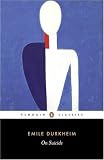 On Suicide (Penguin Classics) Émile Durkheim