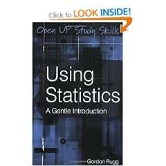 Using Statistics: A Gentle Introduction