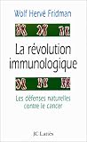 La r�volution immunologique