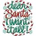 Dear Santa I Want It All-C Adult Long Sleeve T-Shirt
