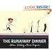 The Runaway Dinner