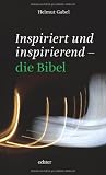 Produkt-Bild: Inspiriert und inspirierend - die Bibel