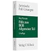 F�lle zum BGB. Allgemeiner Teil