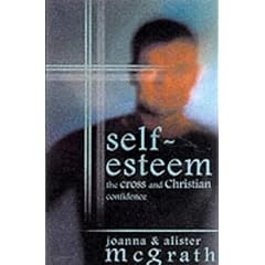 Self-esteem: The Cross and Christian Confidence