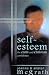 Self-esteem: The Cross and Christian Confidence