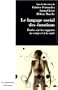 Le langage social des émotions. Etudes sur les rapports au corps et à la santé
