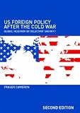 US Foreign Policy After the Cold War