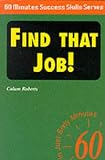 Review David Grant Publishing  / Find That Job! (Sixty Minute Success Skills)