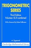 Trigonometric Series (Cambridge Mathematical Library)