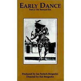 Early Dance Part 2: The Baroque Era [VHS]