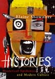 Hystories : hysterical epidemics and modern culture