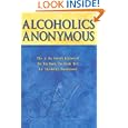 Alcoholics Anonymous: The Story of How Many Thousands of Men and... by  AAWS