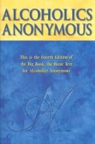 Alcoholics Anonymous - Big Book