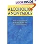 Alcoholics Anonymous: The Story of How Many Thousands of Men and Women Have Recovered from Alcoholism
