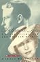 Intimate Lies: F. Scott Fitzgerald and Sheilah Graham Her Son's Story
