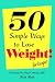 Book 50 Simple Ways to Lose Weight: for keeps!!