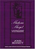 Madame Margot: A Grotesque Legend Of Old Charleston