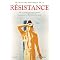 R�sistance : de la n�cessit� de revivre ses valeurs (1/2)