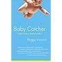 Baby Catcher: Chronicles Modern