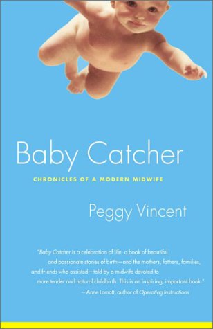 Baby Catcher: Chronicles of a Modern Midwife under Midwifery in The Books Store