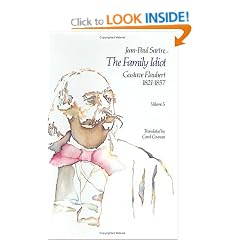 The Family Idiot: v. 5: Gustave Flaubert, 1821-57