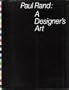 Paul Rand: A Designer`s Art