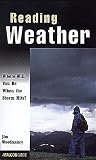 Reading Weather: Where Will You Be When the Storm Hits?