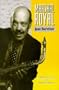 Marshal Royal: Jazz Survivor (Bayou Press)