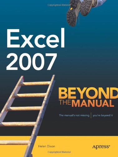 Excel 2007: Beyond the Manual (Btm (Beyond the Manual))