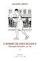 L'homme de chez Maxim's : Tome 1, Georges Feydeau, sa vie