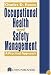 Occupational Health and Safety Management: A Practical Approach
