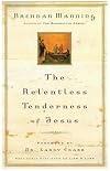 The Relentless Tenderness of Jesus