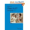 Pflegen bis 67? Die gesundheitliche Situation �lterer Pflegekr�fte