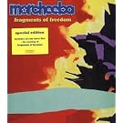 Fragments of Freedom