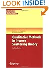Qualitative Methods in Inverse Scattering Theory: An Introduction (Interaction of Mechanics and Mathematics)