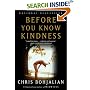 Before You Know Kindness