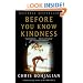 Before You Know Kindness (Vintage Contemporaries)