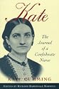 Kate: The Journal of a Confederate Nurse