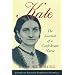 Kate: The Journal of a Confederate Nurse
