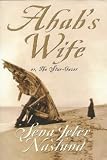 Ahab's Wife: Or, The Star-gazer: A Novel (P.S.)