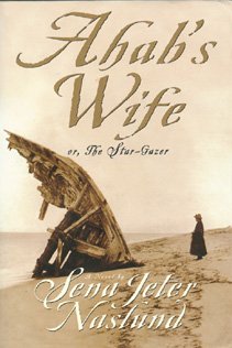 Ahab's Wife; or, The Star-Gazer