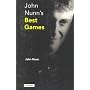 John Nunn's Best Games 1985-1993 (Openings)