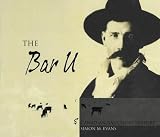 The Bar U And Canadian Ranching History