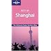 Best of Shanghai. The Ultimate Pocket Guide & Map (Lonely Planet Shanghai Encounter)