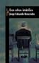 Los anos inutiles (Spanish Edition)