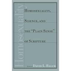 Homosexuality, Science, and the "Plain Sense" of Scripture