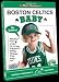 Boston Celtics Baby: Raising Tomorrow's Celtic Fan